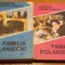 FAMILIA POLANIECKI - 2 Volume - Henryk Sienkiewicz - Editura Romcart, 1992, 394+286 p.