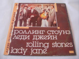 ROLLING STONES - LADY JANE . VINIL , IMPECABIL .