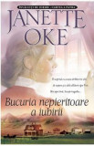 Bucuria nepieritoare a iubirii - Janette Oke