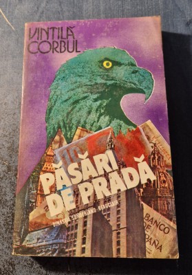 Pasari de prada volumul 2 Vintila Corbul foto