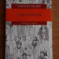 Cum suntem, o psihologie a rutinei - Vincent Deary