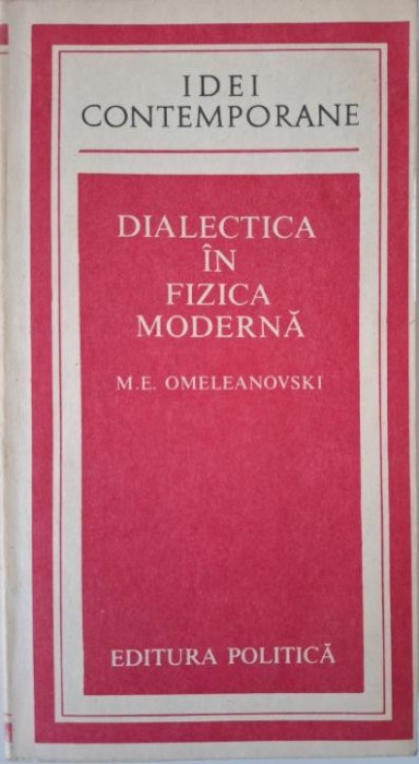 Dialectica in fizica moderna &ndash; M.E. Omeleanovski