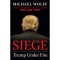 Siege - Trump Under Fire - Michael Wolff