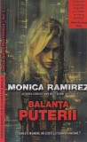 Balanta puterii Monica Ramirez - Seria Alina Marinescu Volumul 3, Carte Politista Suspans Actiune, Brosata, 484 pagini, 2024, Stare buna, 13x20 cm
