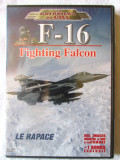 Les Guerriers du Ciel: &quot;F-16 Fighting Falcon&quot;, Avion de lupta. DVD in franceza