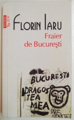 FRAIER DE BUCURESTI de FLORIN IARU, 2015 foto