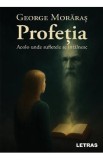 Profetia - George Moraras