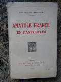Jean Jacques Brousson - Anatole France en pantoufles (1924)