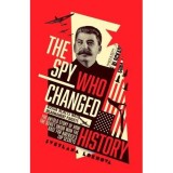 The Spy Who Changed History