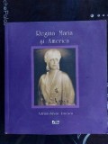 Regina Maria si America- Adrian-Silvian Ionescu