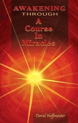 Awakening Through a Course in Miracles foto