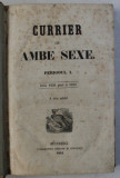 CURIERUL DE AMBE SEXE, PERIODUL I SI II, ED. II, BUCURESTI 1862