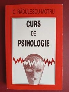 Curs de psihologie - C.Radulescu Motru