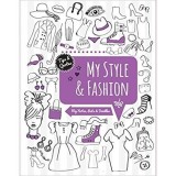 My Style &amp; Fashion (Notes &amp; Doodles)