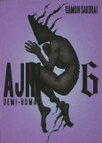 Ajin: Demi-Human - Volume 6 | Tsuina Miura, Gamon Sakurai, Vertical