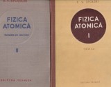 E. V. Spolski - Fizica Atomica, 2 volume