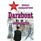 Darabont - H&iacute;rszerző voltam Budapesten - Mihail Kamjanyicin