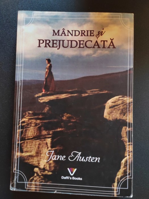 M&acirc;ndrie și prejudecată de Jane Austen