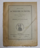 ANALELE ACADEMIEI ROMANE - SERIA II - TOMUL XXXVII , MEMORIILE SECTIUNII LITERARE , CU 2 HARTI , 1914 - 1915