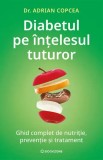 Diabetul pe &icirc;nțelesul tuturor