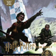 Harry Potter: The Film Vault - Volume 7: Quidditch and the Triwizard Tournament | Jody Revenson