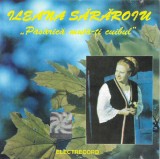 CD Ileana Sărăroiu &lrm;&ndash; Păsărică Mută-ți Cuibul, original