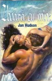 Carte Zboara cu mine - Jan Hudson, Editura Miron, Colectia Loveswept, An 1994, 247 Pagini