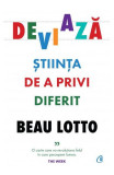 Deviază - Paperback brosat - Beau Lotto - Curtea Veche