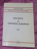 SUD-ESTUL si Contextul European