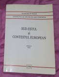 SUD-ESTUL si Contextul European