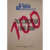 Viata Romaneasca documentar 1906-2006 (Editia: 2006)