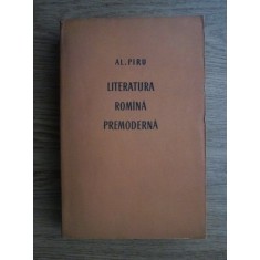 Alexandru Piru - Literatura romana premoderna