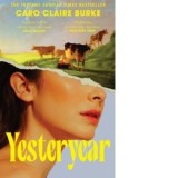 Yesteryear - Caro Claire Burke