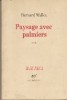 Paysage avec palmiers - recit