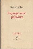 Paysage avec palmiers - recit