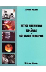 Metode miniinvazive de explorare a caii biliare principale - Adrian Marin