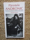 Parintele Andronic - Aduceri aminte