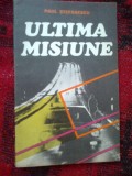H6a Ultima misiune - Paul Stefanescu