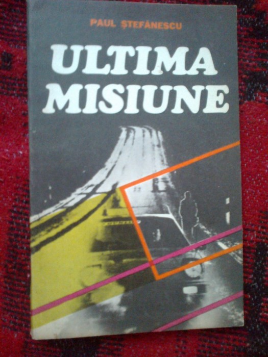 h6a Ultima misiune - Paul Stefanescu