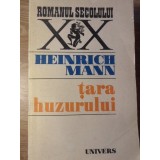 TARA HUZURULUI-HEINRICH MANN-103045