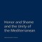 Honor and Shame and the Unity of the Mediterranean