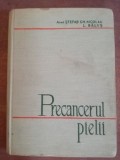 Precancerul pielii- Stefan Gh. Nicolau, L. Balus