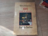 Cumpara ieftin 1501 FELURI DE MANCARE, DICTATURA GASTRONOMICA- CONSTANTIN BACALBASA, 2009