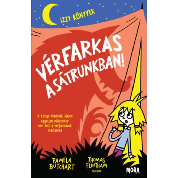 V&eacute;rfarkas a s&aacute;trunkban! - Izzy k&ouml;nyvek - Pamela Butchart