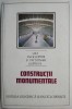 Constructii monumentale &ndash; Dinu-Teodor Constantinescu - Carte
