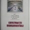 Constructii monumentale &ndash; Dinu-Teodor Constantinescu