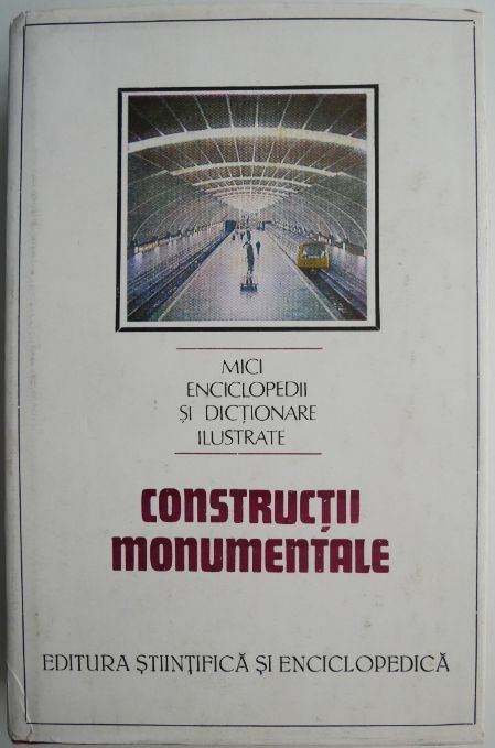 Constructii monumentale &ndash; Dinu-Teodor Constantinescu