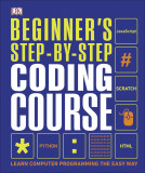 Beginner&#039;s Step-by-Step Coding Course |, Dorling Kindersley Ltd