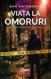 Cumpara ieftin Viata La Omoruri. Anchetele Colonelului Antonescu, Dan Antonescu - Editura Corint