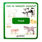 ✅ Carte educativă pentru copii, cu tema Cum se numește aceasta? Ferma, paletti, 22 de pagini, + 3 ani